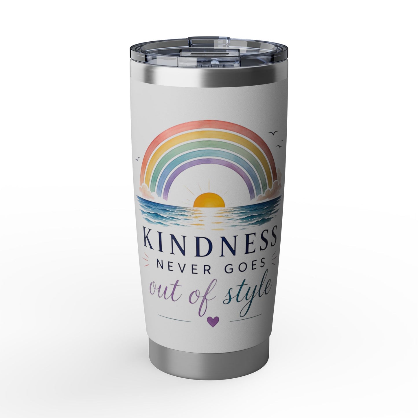Kindness Never Goes Out Of Style 20 oz Tumbler
