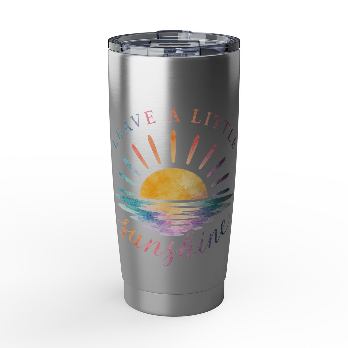 Leave A Little Sunshine 20 oz Tumbler