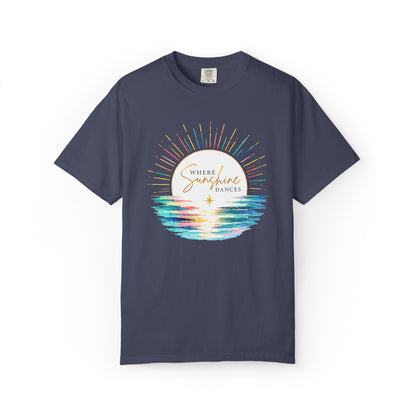 Where Sunshine Dances Comfort Tee