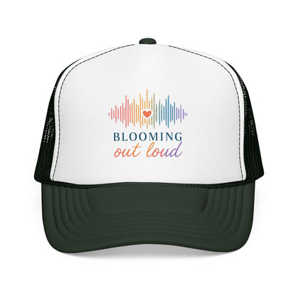 Blooming Out Loud Trucker Hat