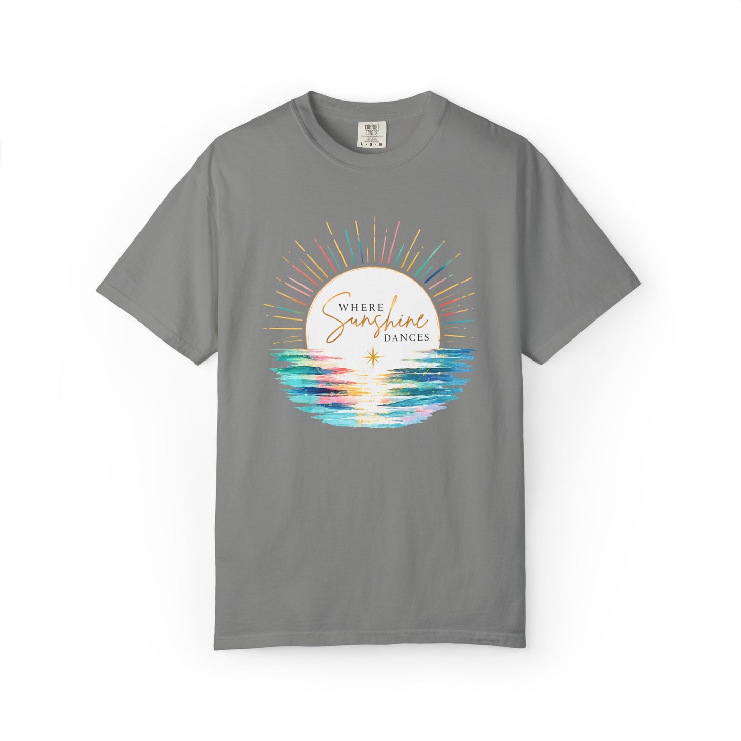 Where Sunshine Dances Comfort Tee
