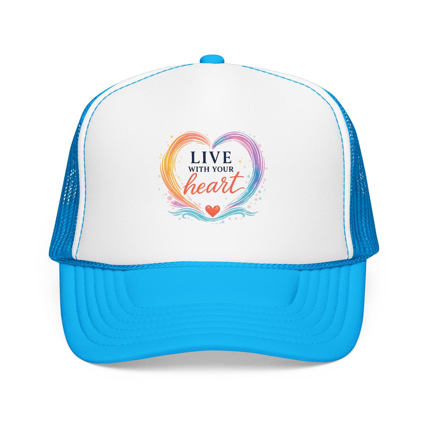 Live With Your Heart Trucker Hat
