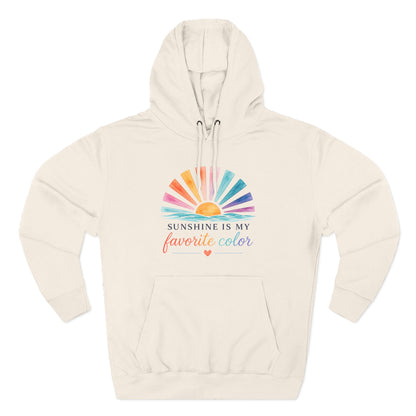 Sunshine Is My Favorite Color All Season Hoodie