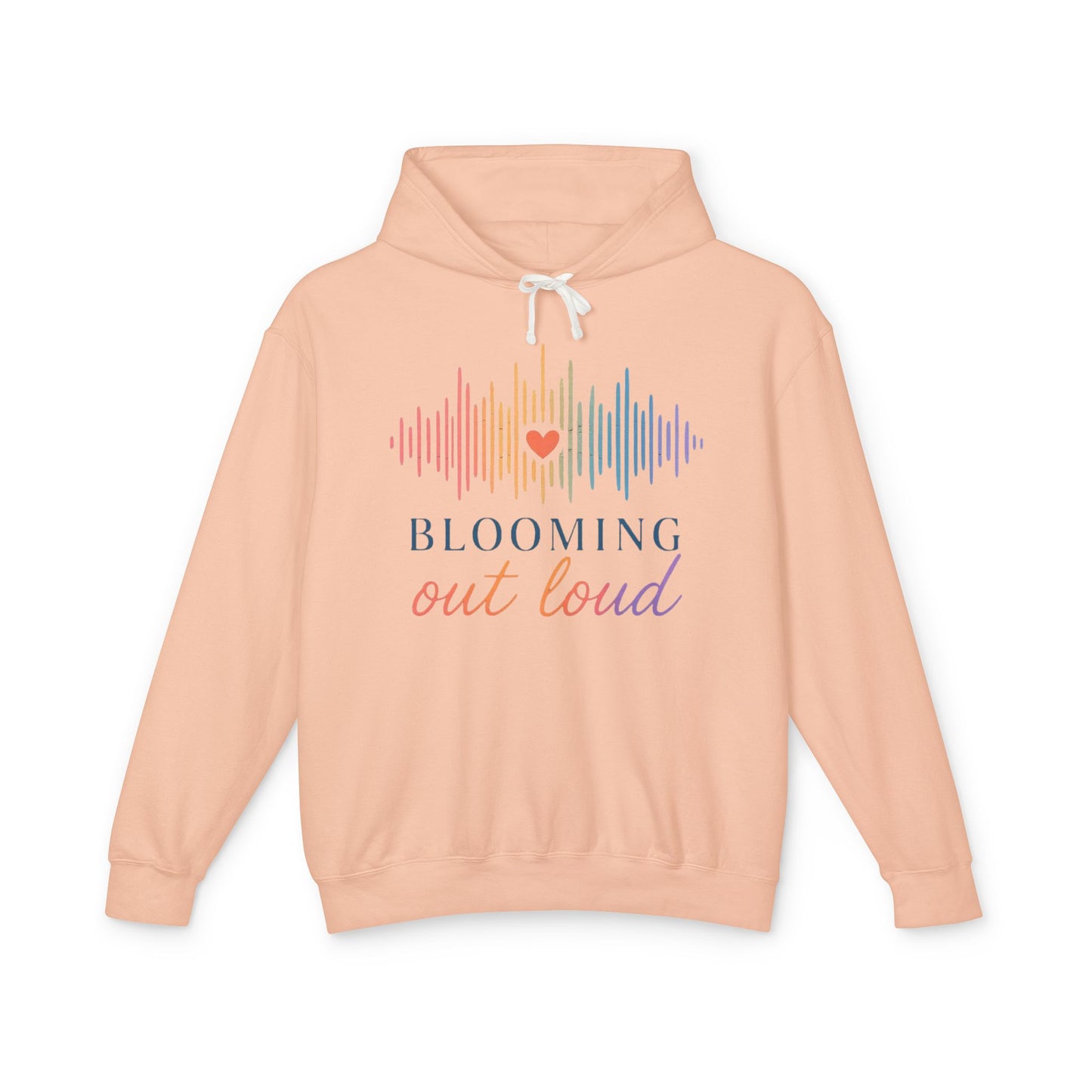 Blooming Out Loud Comfort Hoodie