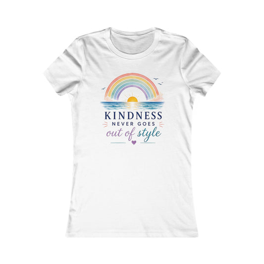 Kindness Never Goes Out Of Style Women's Tee