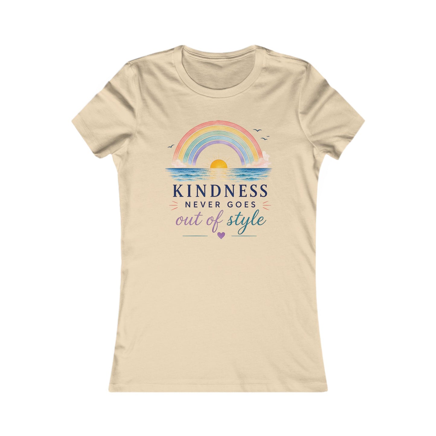 Kindness Never Goes Out Of Style Women's Tee
