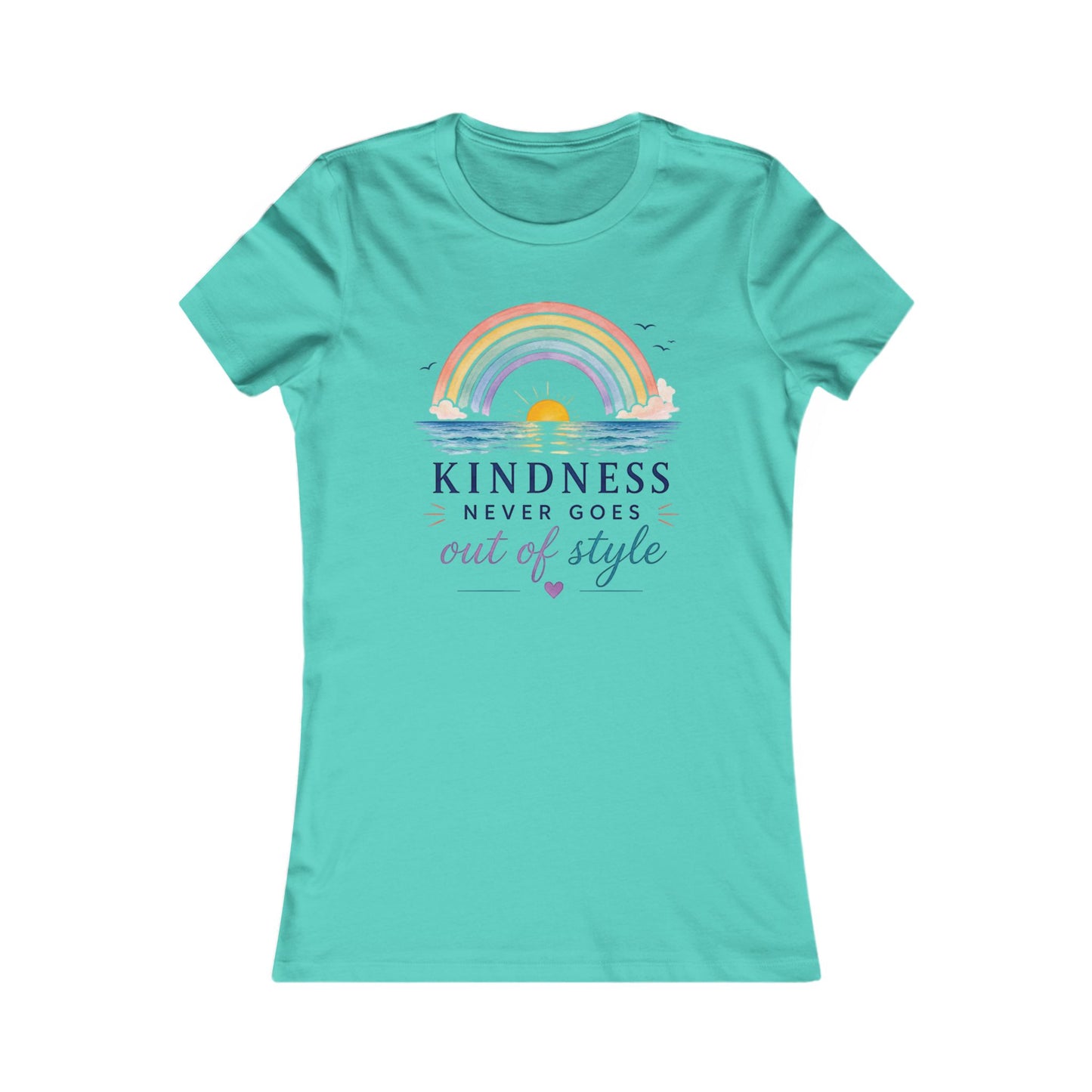 Kindness Never Goes Out Of Style Women's Tee