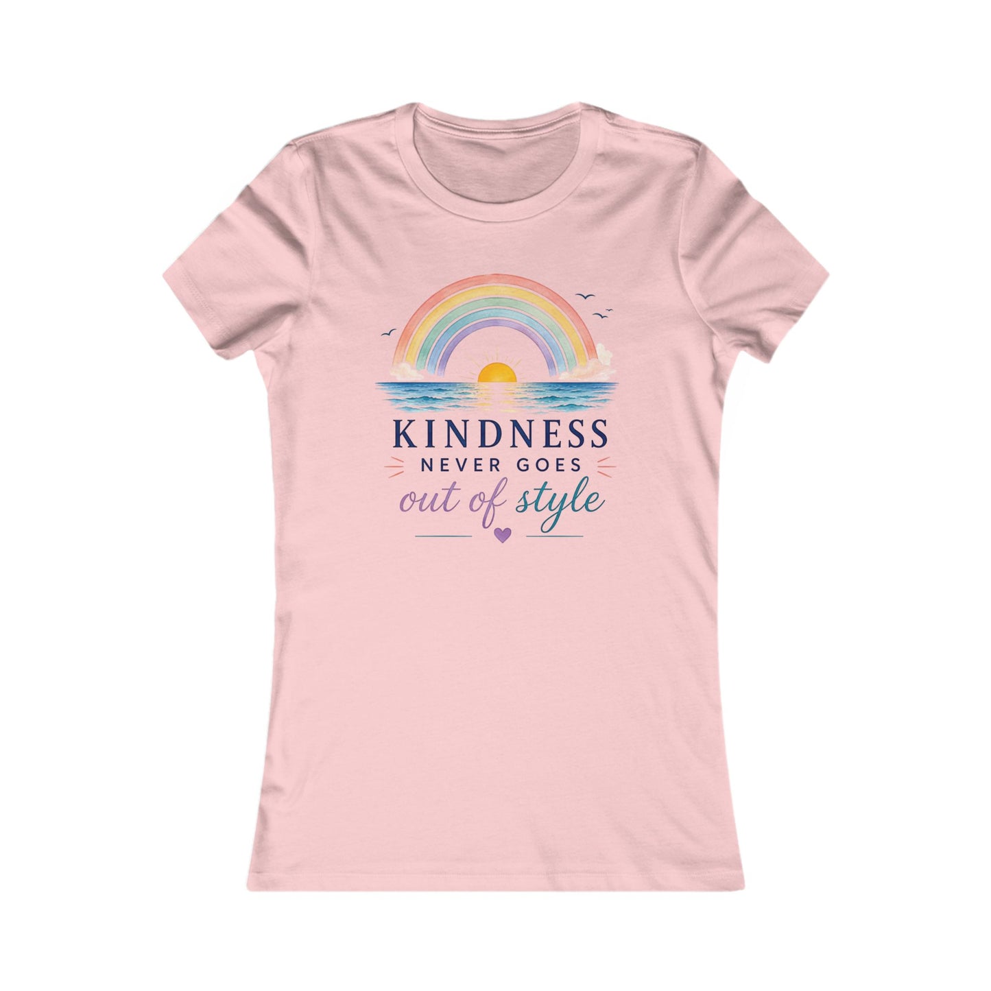 Kindness Never Goes Out Of Style Women's Tee