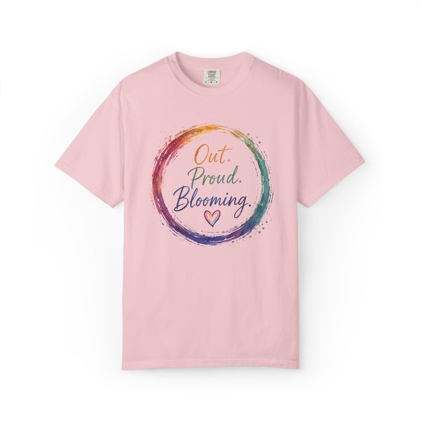 Out. Proud. Blooming. Comfort Tee