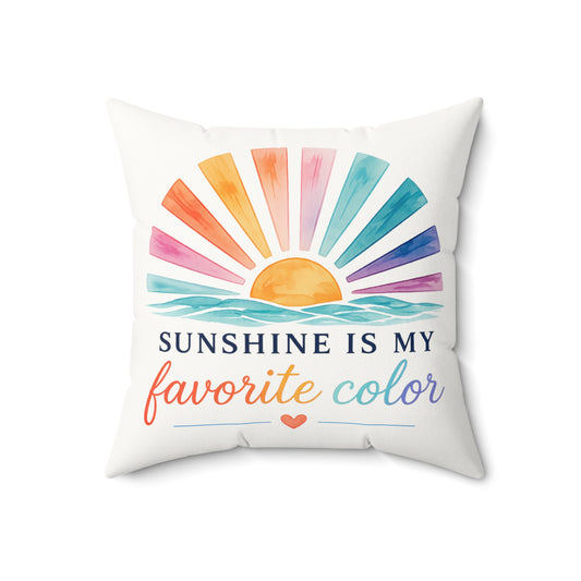 Sunshine Is My Favorite Color Throw Pillow