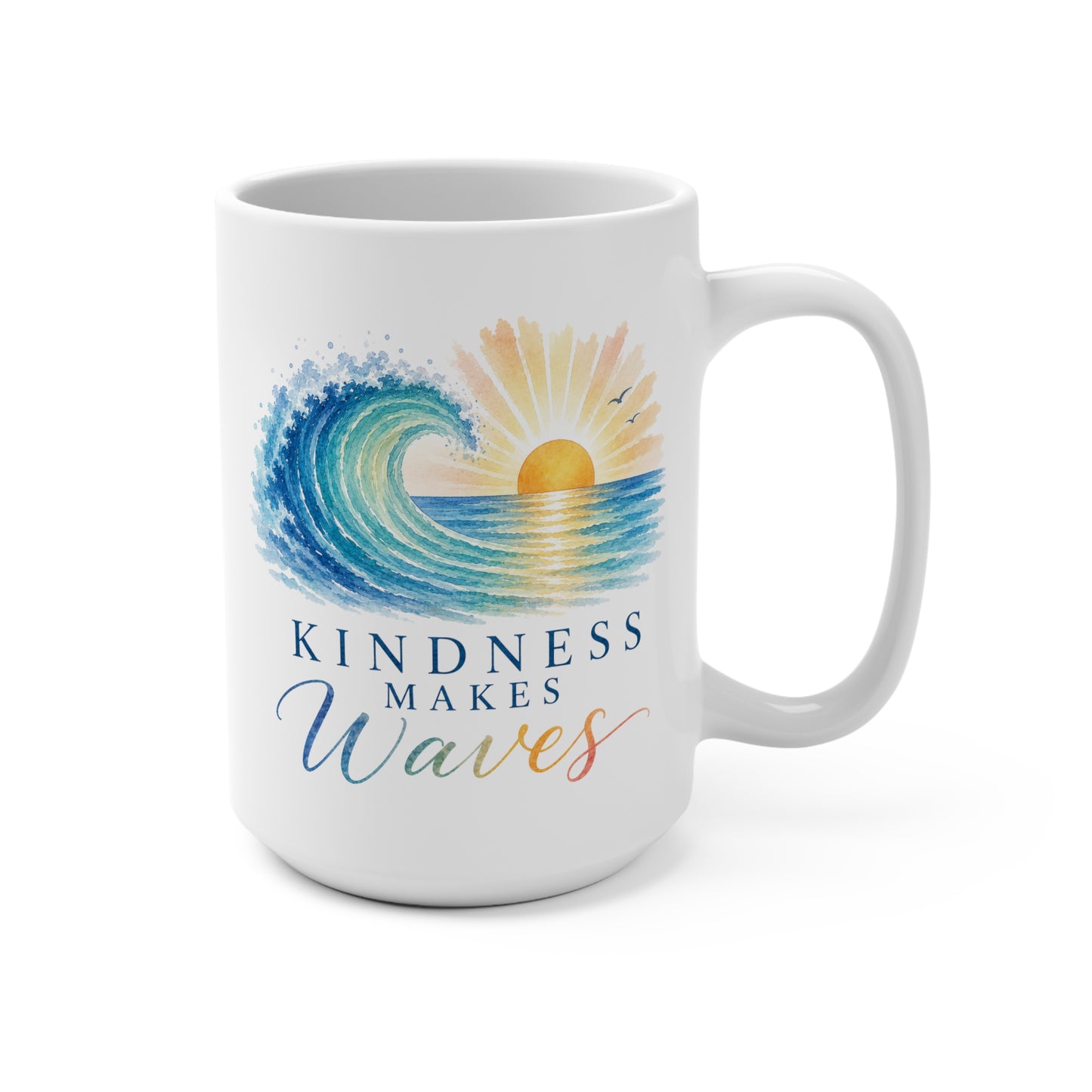 Kindness Makes Waves 15oz Mug