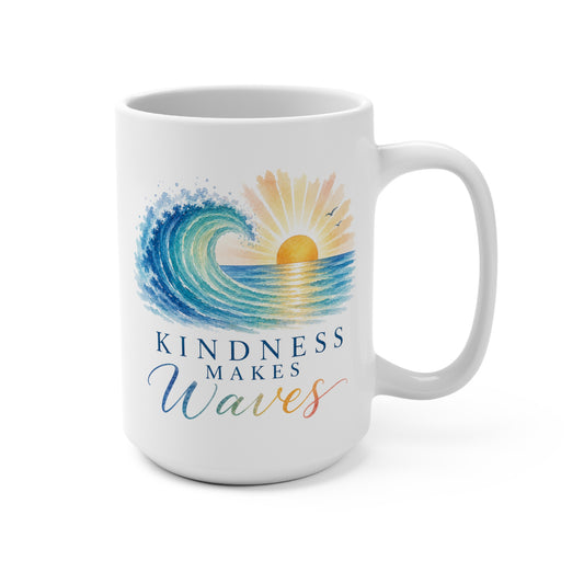 Kindness Makes Waves 15oz Mug