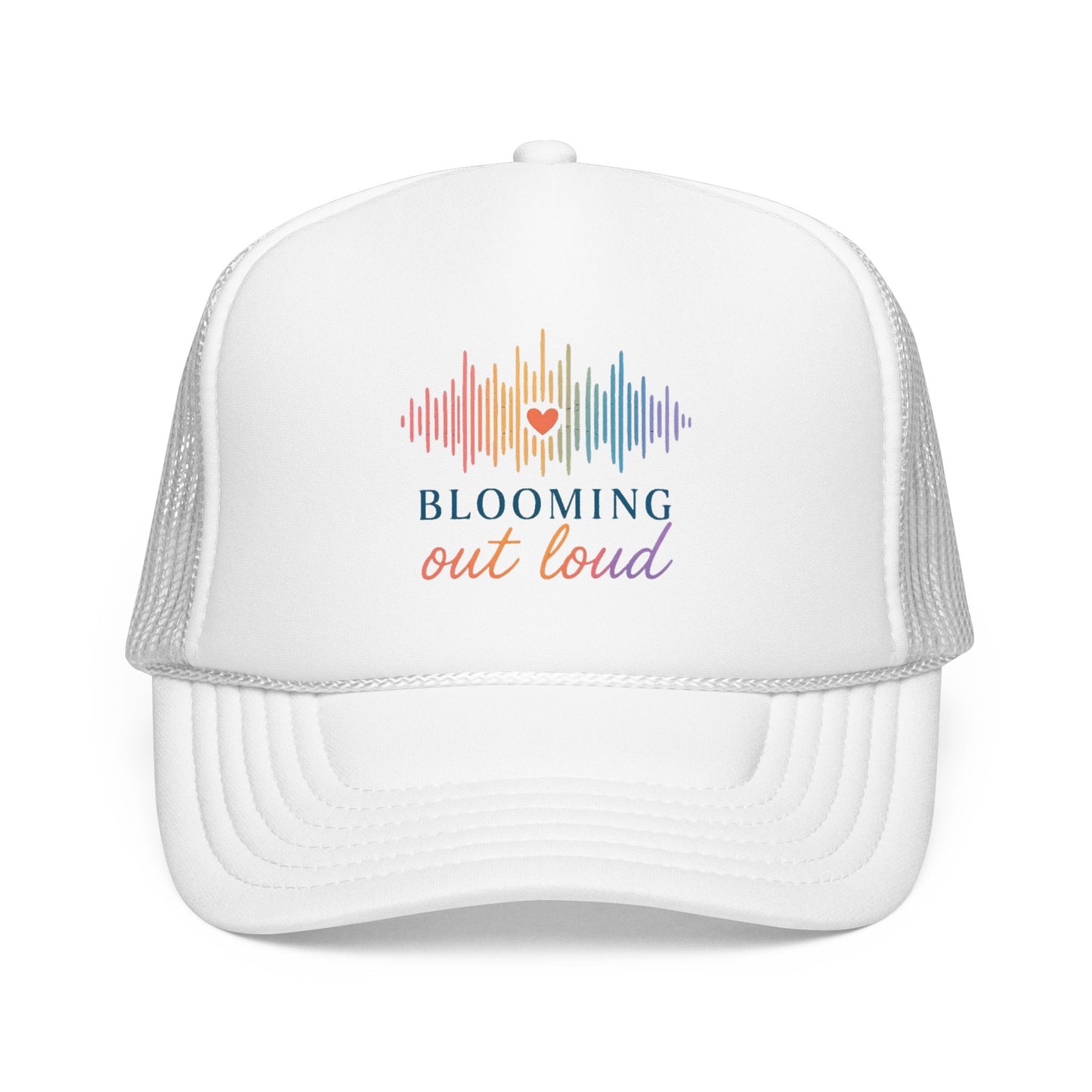Blooming Out Loud Trucker Hat