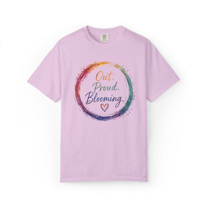 Out. Proud. Blooming. Comfort Tee