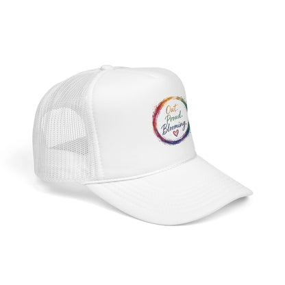 Out. Proud. Blooming. Trucker Hat