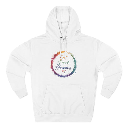 Out. Proud. Blooming. Mid-Heavyweight Hoodie