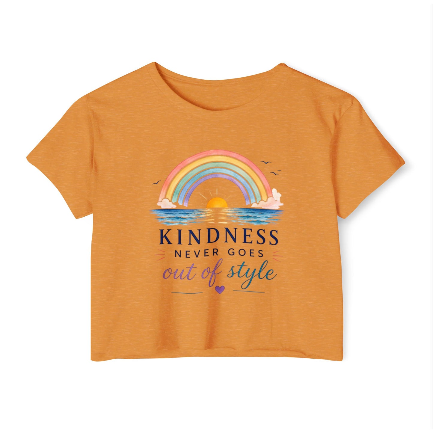Kindness Never Goes Out Of Style Crop Top