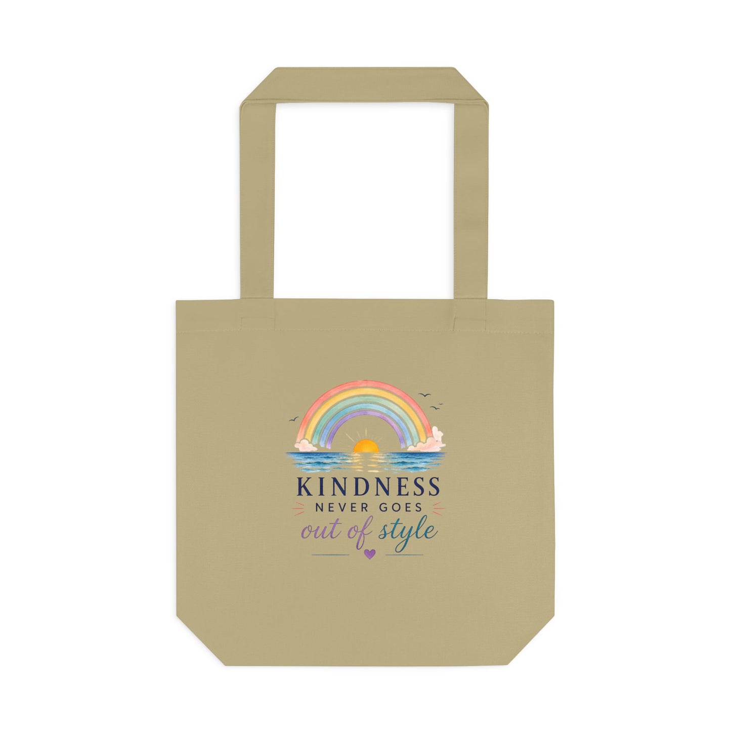 Kindness Never Goes Out Of Style Canvas Tote Bag