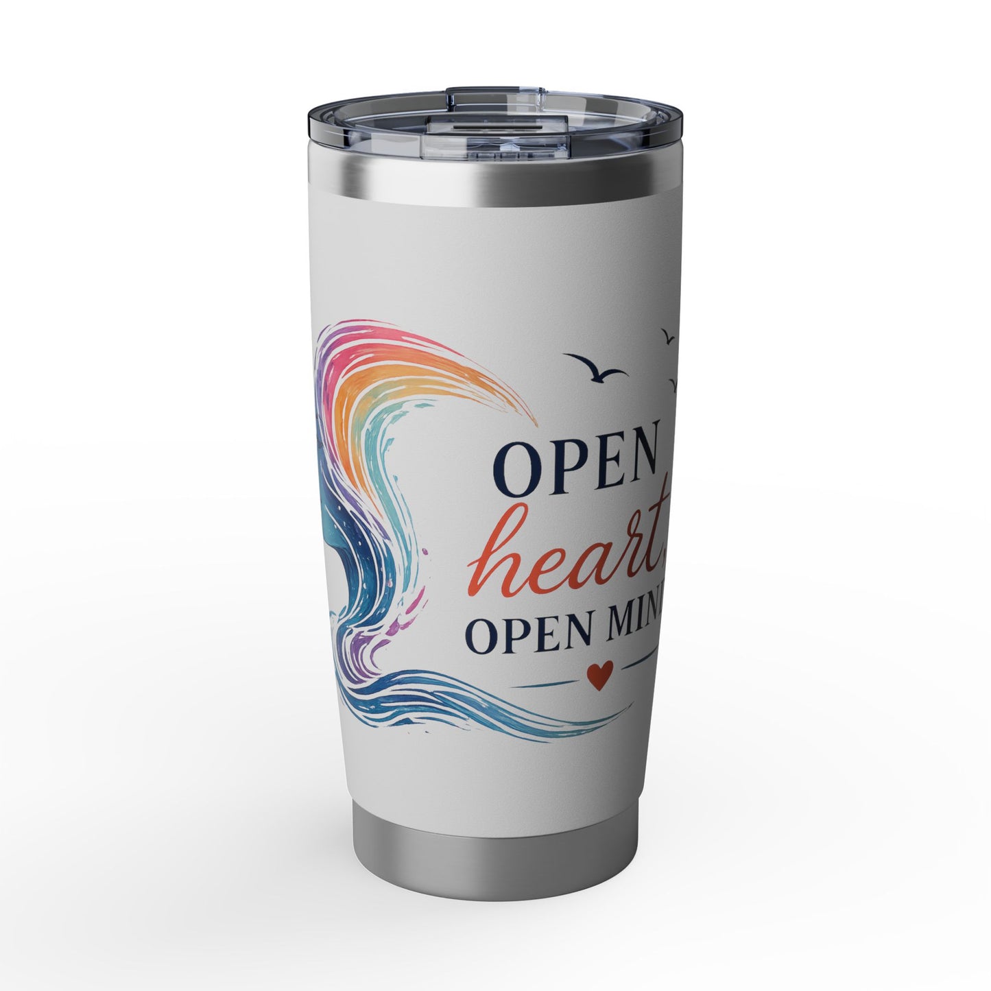 Open Heart, Open Mind 20 oz Tumbler
