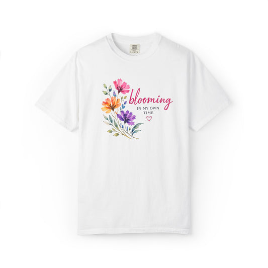 Blooming In My Own Time Comfort Tee