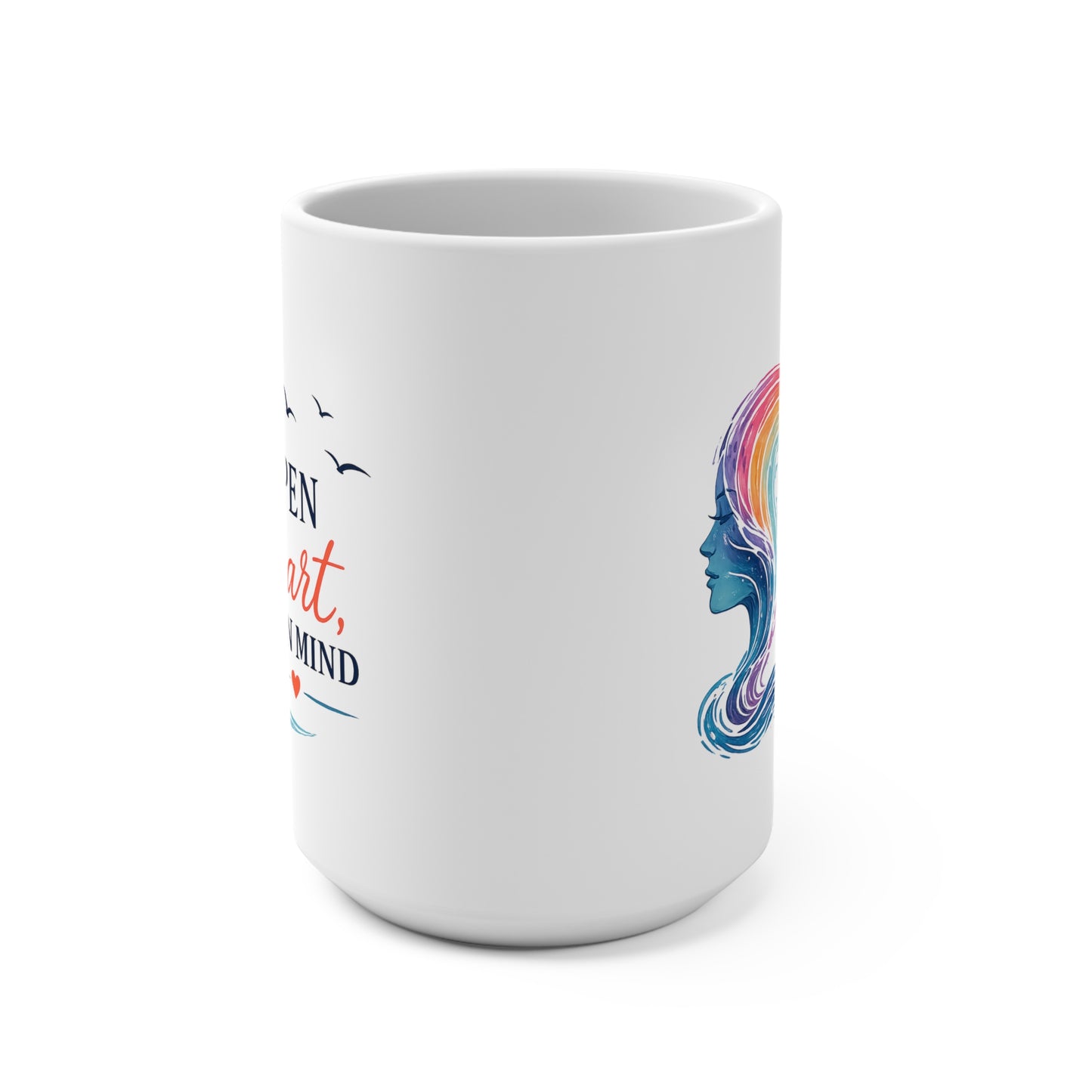 Open Heart, Open Mind 15 oz Mug