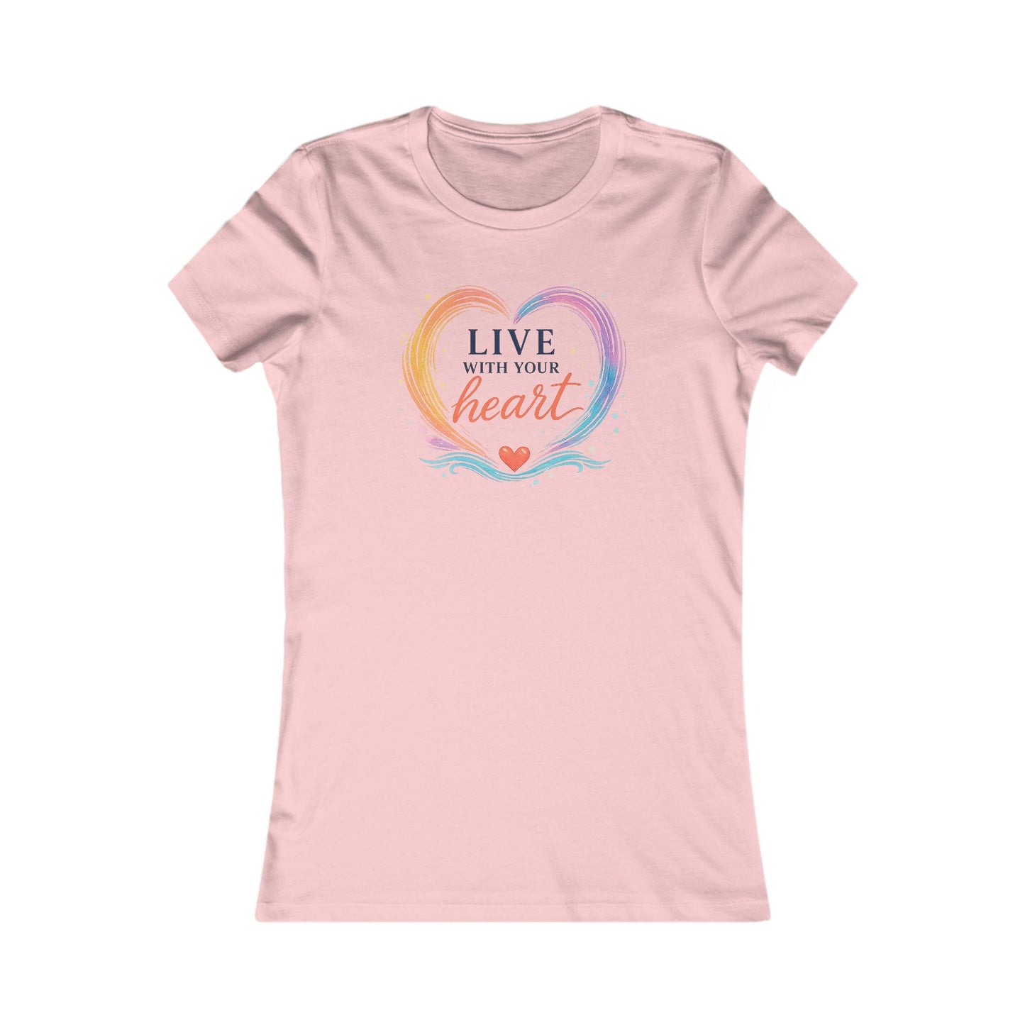Live With Your Heart Women's Tee
