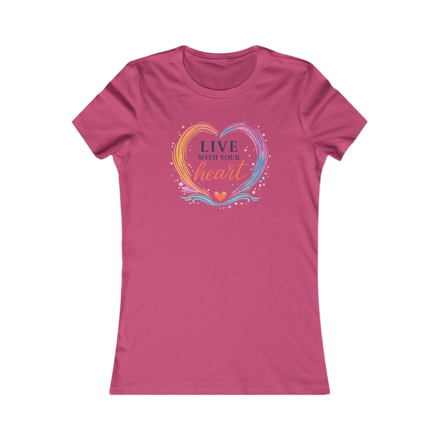 Live With Your Heart Women's Tee