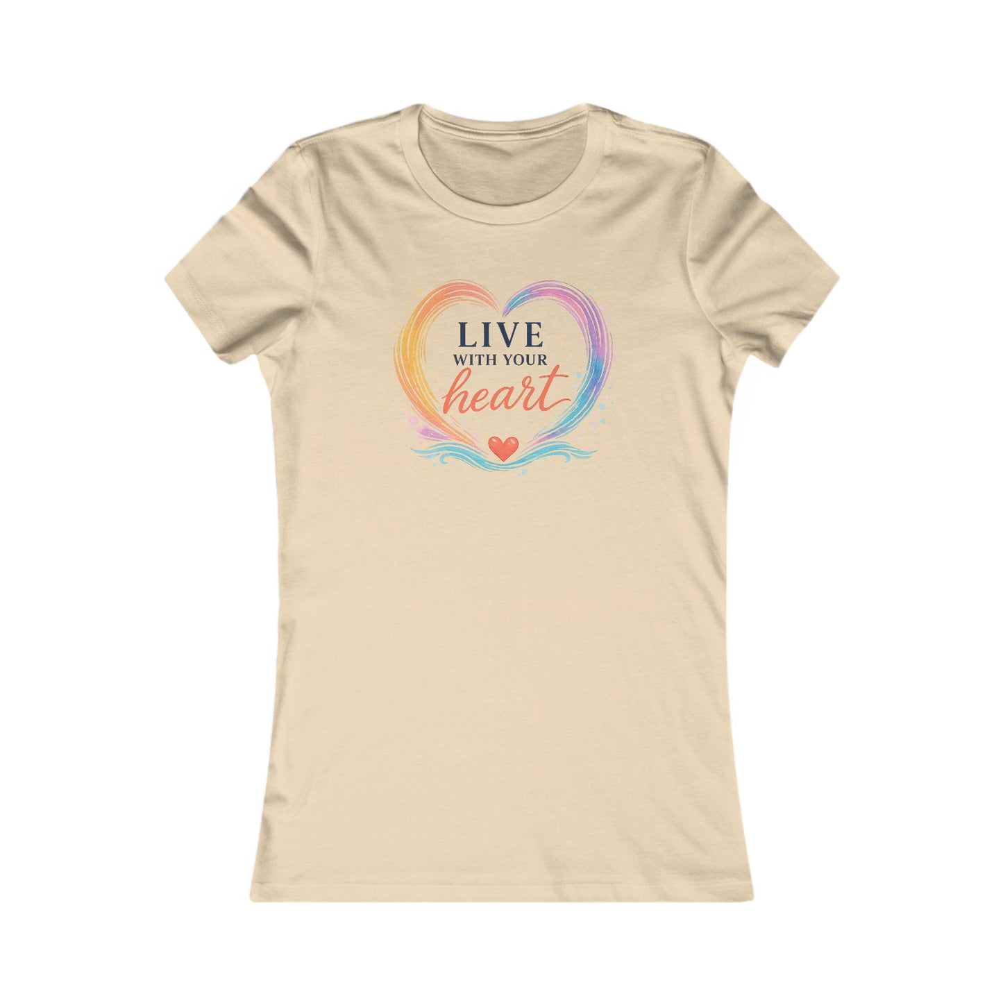 Live With Your Heart Women's Tee