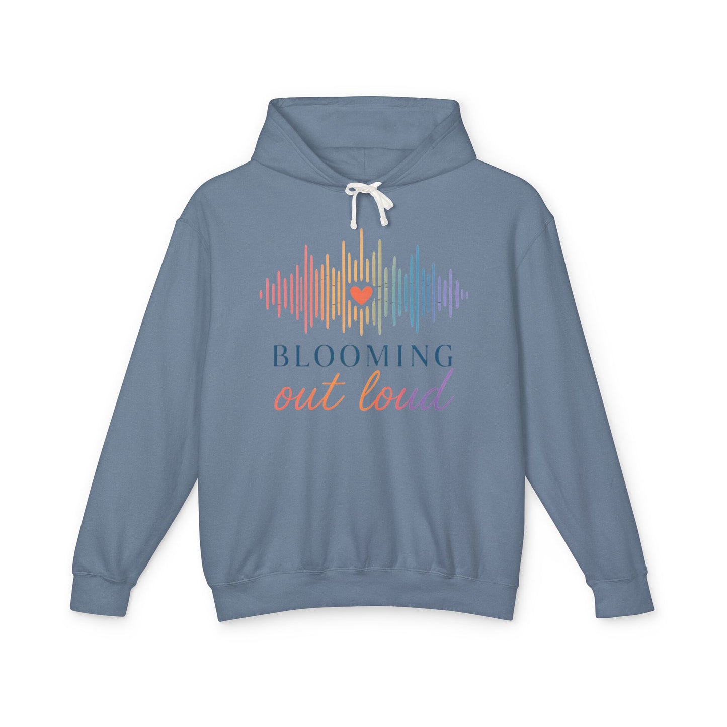 Blooming Out Loud Comfort Hoodie
