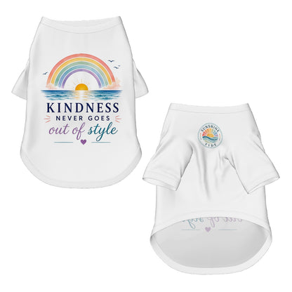 Kindness Never Goes Out Of Style Dog Tee