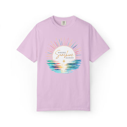 Where Sunshine Dances Comfort Tee